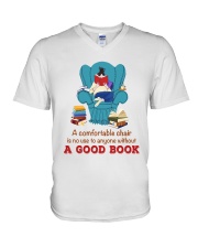 A Comfortable Chair Is No Use To Anyone Without A Good Book (Front) V-Neck T-Shirt tile