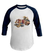 Sometimes All You Need Is A Little Book Therapy (Front) Baseball Tee tile