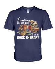 Sometimes All You Need Is A Little Book Therapy (Front) V-Neck T-Shirt tile