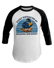 Easily Distracted By Dragons And Books (Front) Baseball Tee tile