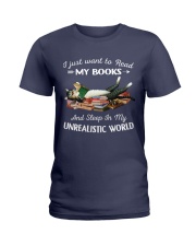 I Just Read Want To Read My Books And Sleep In My Unrealistic World (Front) Ladies T-Shirt tile