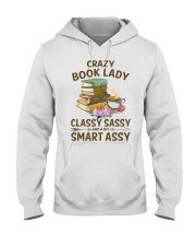 Crazy Book Lady Classy Sassy And A Bit Smart Assy (Front) Hooded Sweatshirt tile