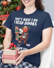 That Is What I Do I Read Books And I Know Things (Front) Classic T-Shirt custom-t-shirts-classic-lifestyle-front-339
