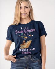 I'm A Book Reader I Do Not Tolerate Reality (Front) Classic T-Shirt apparel-classic-tshirt-lifestyle-front-100