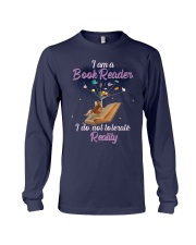 I'm A Book Reader I Do Not Tolerate Reality (Front) Long Sleeve Tee tile
