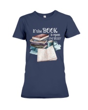 If The Book Is Open I'm Busy (Front) Premium Fit Ladies Tee tile