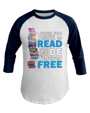 Once You Learn To Read (Front) Baseball Tee tile