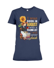 I Was Born In August With A Reading List I Will Never Finish (Front) Premium Fit Ladies Tee tile