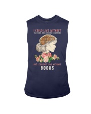 I Couldn't Live Without Books (Front) Sleeveless Tee tile