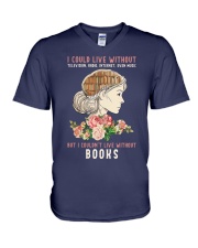 I Couldn't Live Without Books (Front) V-Neck T-Shirt tile