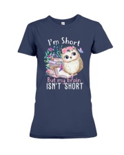 I'm Short But My Brain Isn't Short (Front) Premium Fit Ladies Tee tile