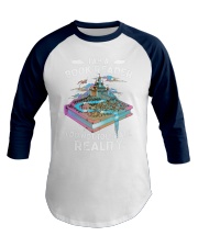 I'm A Book Reader I Do Not Tolerate Reality (Front) Baseball Tee tile