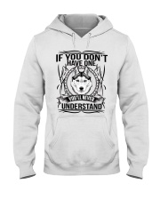 if You Don't Have Husky Hooded Sweatshirt front