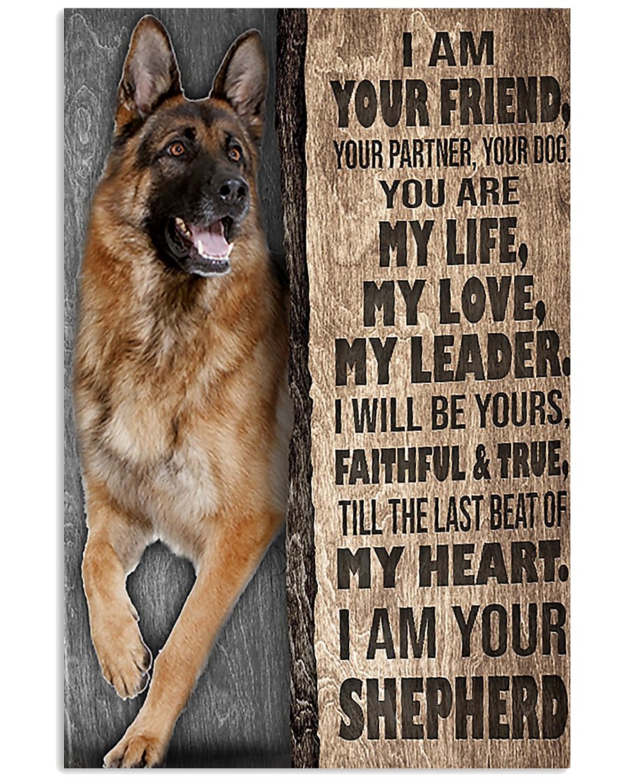 I'AM YOUR GERMAN SHEPHERD 11x17 Poster