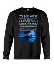 Never Forget That i Love You Crewneck Sweatshirt thumbnail