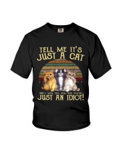 TELL ME IT'S JUST A CAT Youth T-Shirt thumbnail