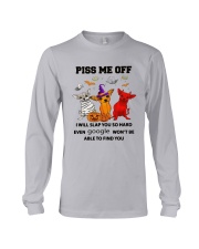 Chihuahua Piss Me Off Long Sleeve Tee tile