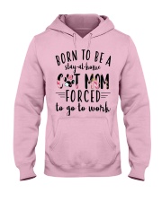 Born to be a stay at home Cat Mom Hooded Sweatshirt front