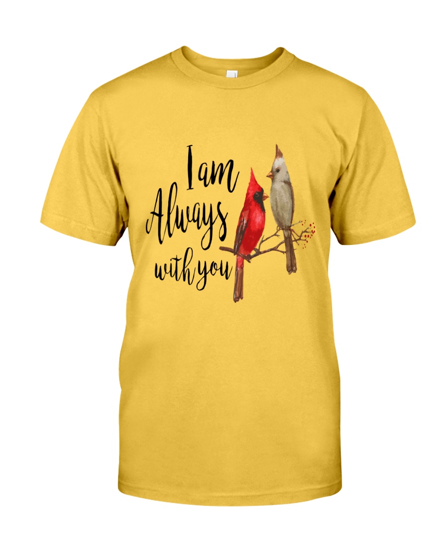 Always With You Classic T-Shirt