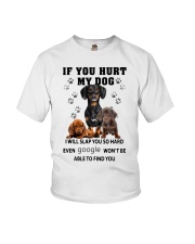 If You Hurt My Dachshund Youth T-Shirt tile