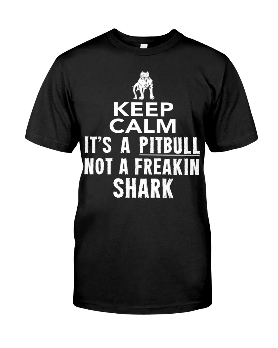 Pitbull Its Not Shark Classic T-Shirt