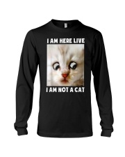 Cat I Am Here Live I Am Not A Lawyer Meme Long Sleeve Tee tile