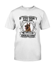 If You Have Gsd Classic T-Shirt thumbnail