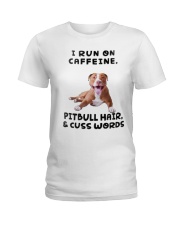 I Run on Caffeine Pitbull Ladies T-Shirt thumbnail