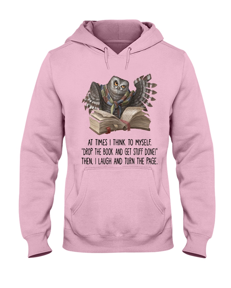 Owl At times i think to myself Hooded Sweatshirt
