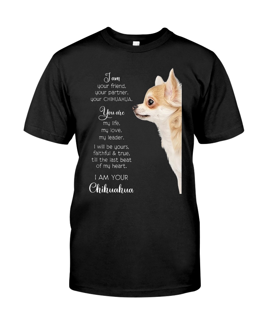 Chihuahua Your Friend Classic T-Shirt