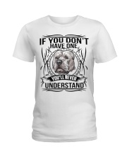 if You Don't Have Pitbull Ladies T-Shirt thumbnail
