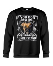 if You Don't have Boxer Crewneck Sweatshirt front