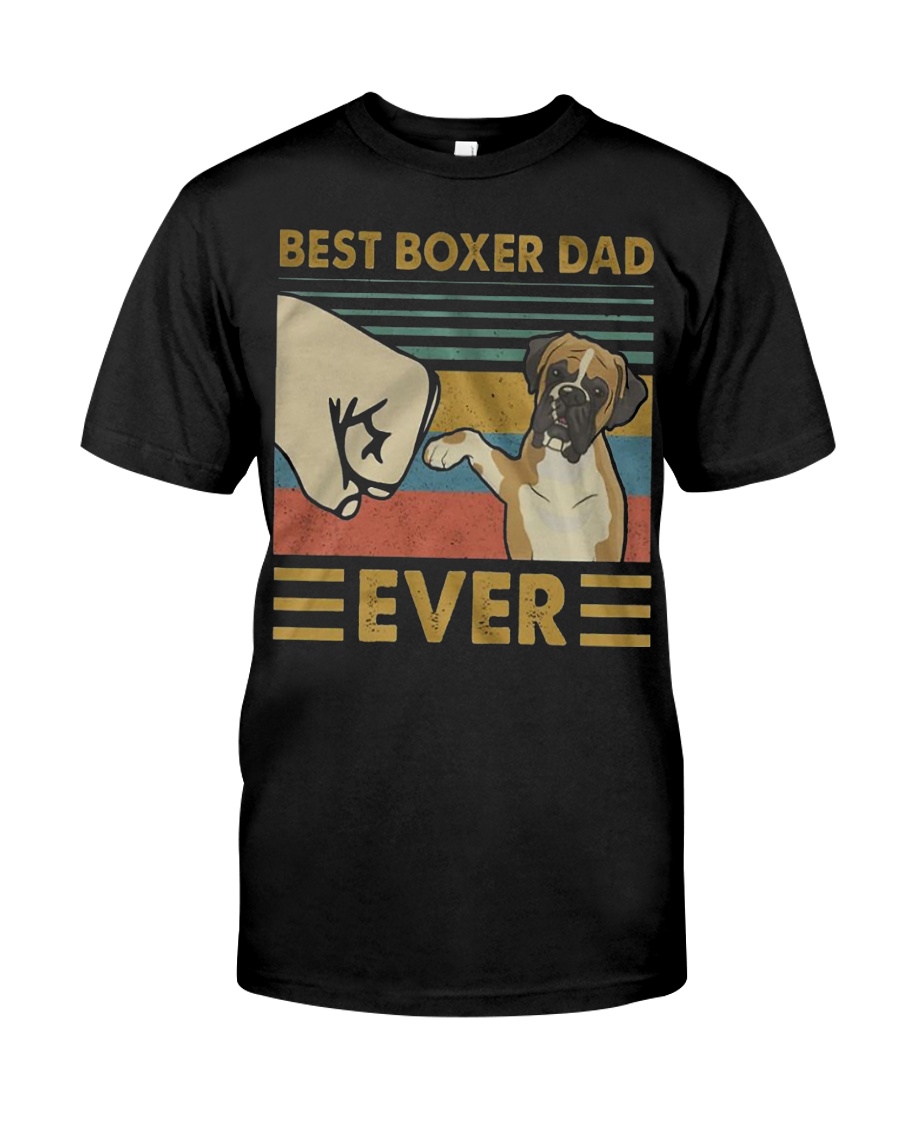 Boxer Dad Best Ever Classic T-Shirt