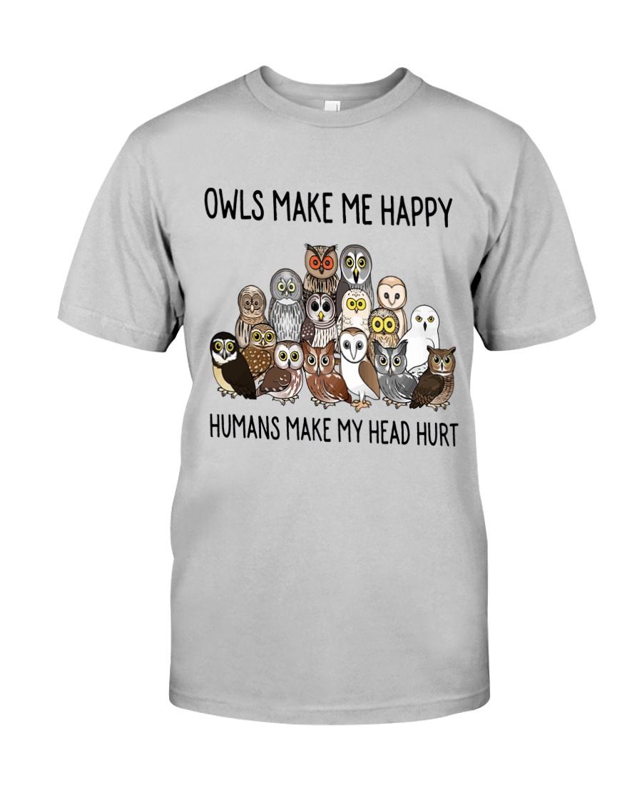 Owls Make Me Happy Classic T-Shirt