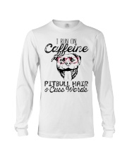 Pitbull Hair and caffeine Long Sleeve Tee thumbnail