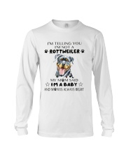 I'm Not Rottweiler i'm a Baby Long Sleeve Tee thumbnail