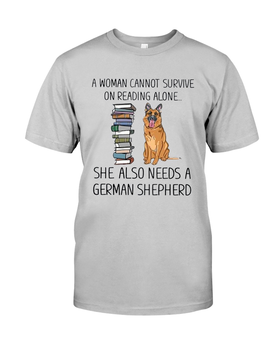 Woman Need German Shepherd Classic T-Shirt