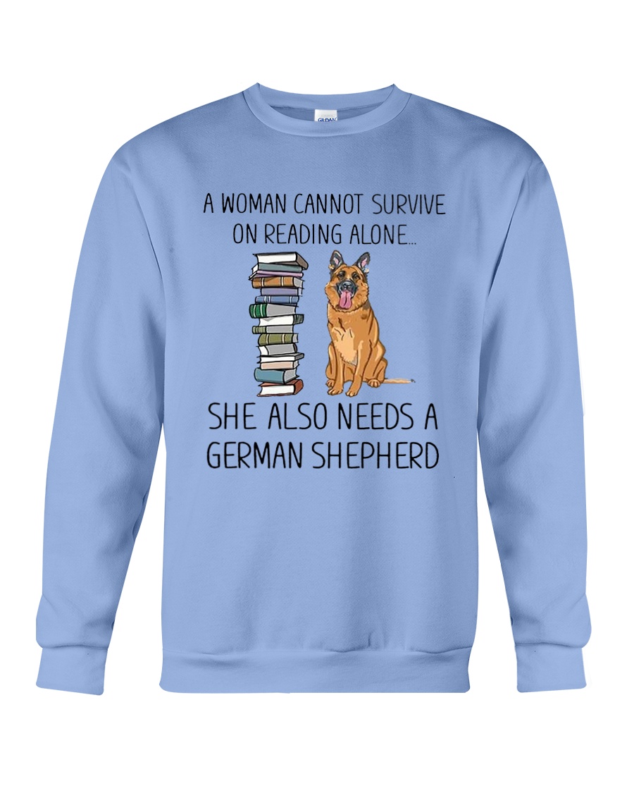 Woman Need German Shepherd Crewneck Sweatshirt