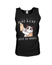 Tell Me Just Cat You're An Idiot Unisex Tank thumbnail