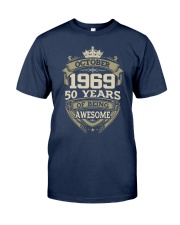 HAPPY BIRTHDAY OCTOBER 1969 Classic T-Shirt front