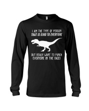I AM THE TYPE OF PERSON Long Sleeve Tee thumbnail