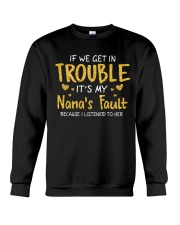 IT'S MY NANA'S FAULT Crewneck Sweatshirt thumbnail