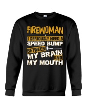 FIREWOMEN NEED A SPEED BUMP Crewneck Sweatshirt thumbnail