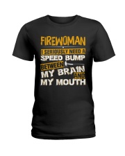 FIREWOMEN NEED A SPEED BUMP Ladies T-Shirt thumbnail