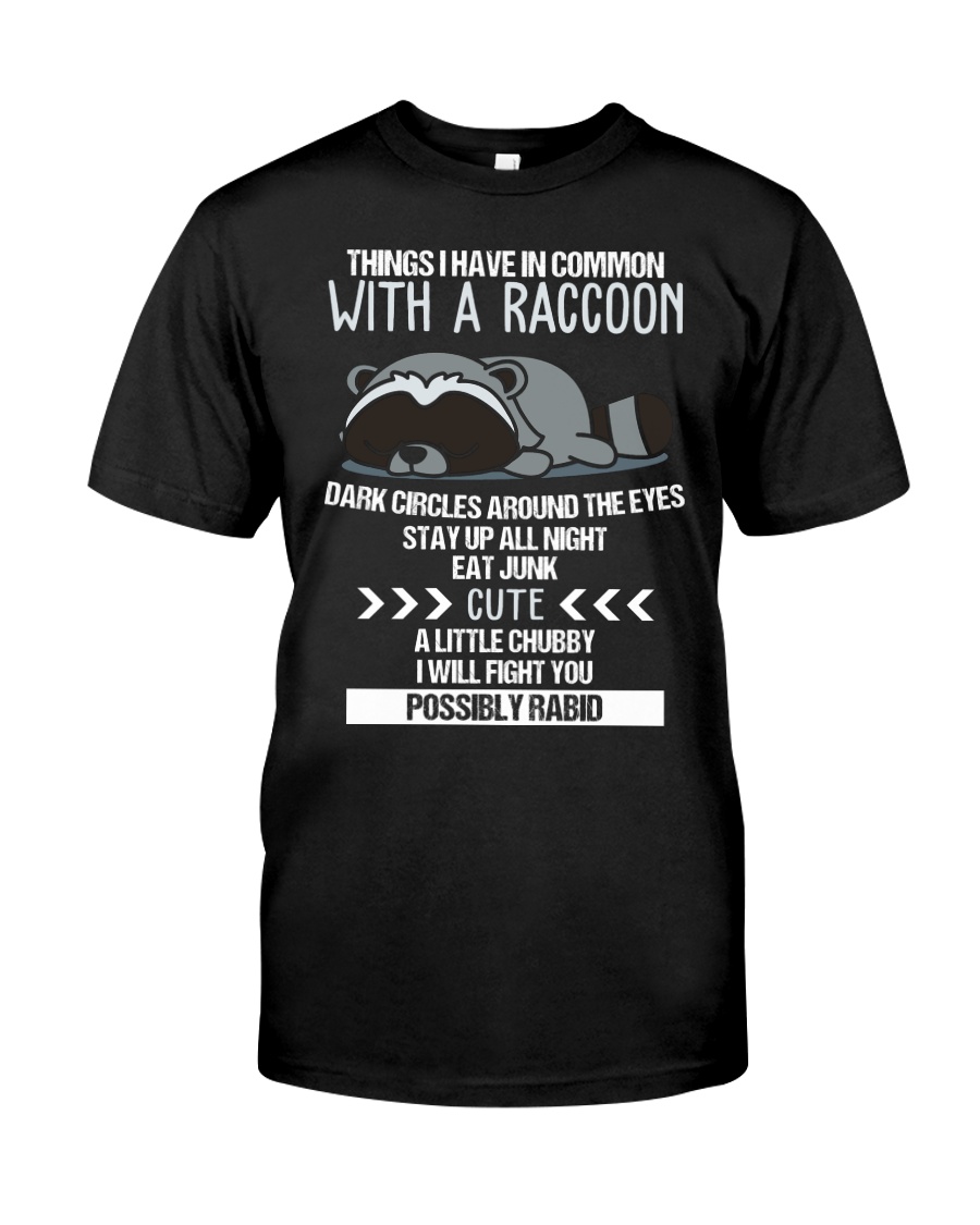 RACCOONS ARE CUTE Classic T-Shirt