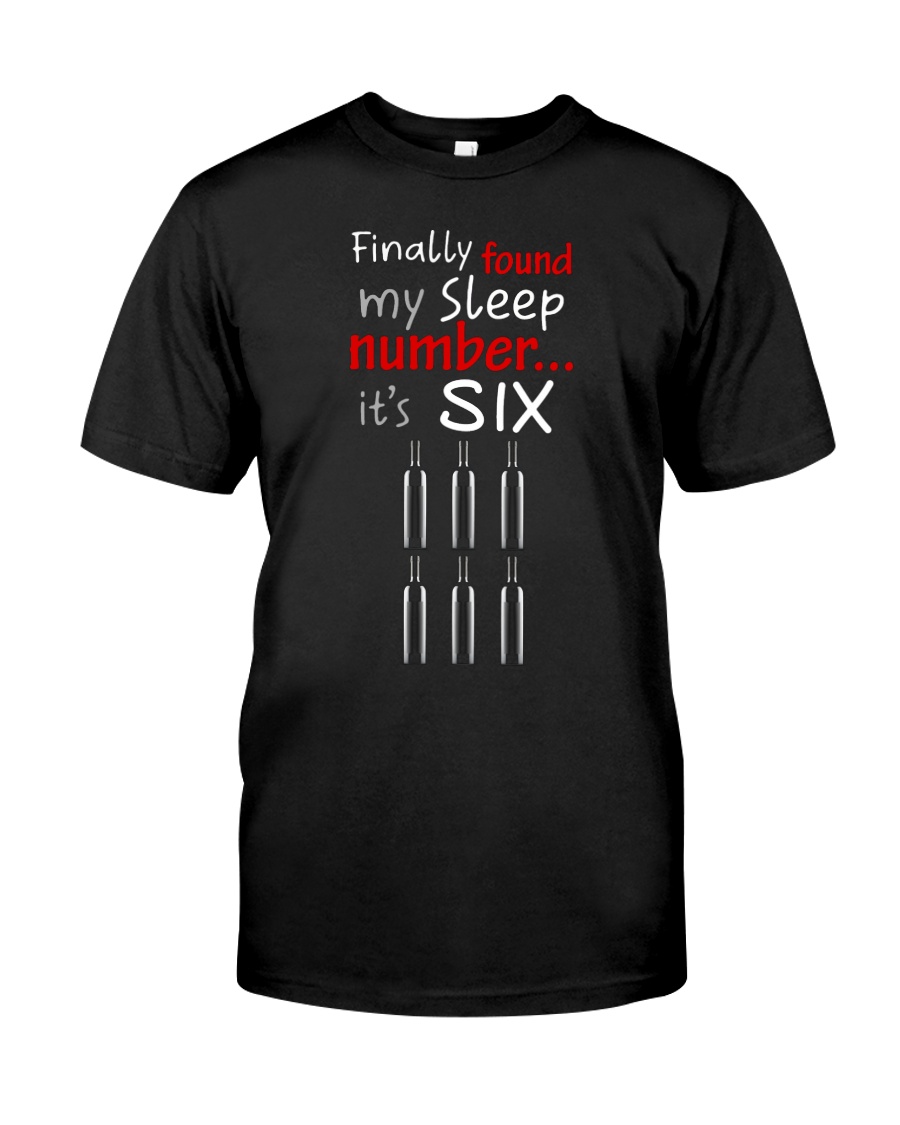 MY SLEEP NUMBER 6 BOTTLES Classic T-Shirt