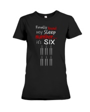 MY SLEEP NUMBER 6 BOTTLES Premium Fit Ladies Tee thumbnail