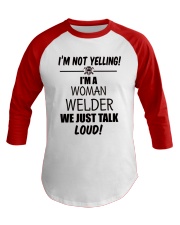 DON'T YELLING JUST TALK LOUD Baseball Tee front