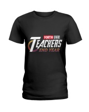 END YEAR FORTH GRADE Ladies T-Shirt thumbnail