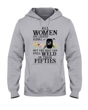 THE BEST CAN STILL WELD IN FIFTIES Hooded Sweatshirt thumbnail